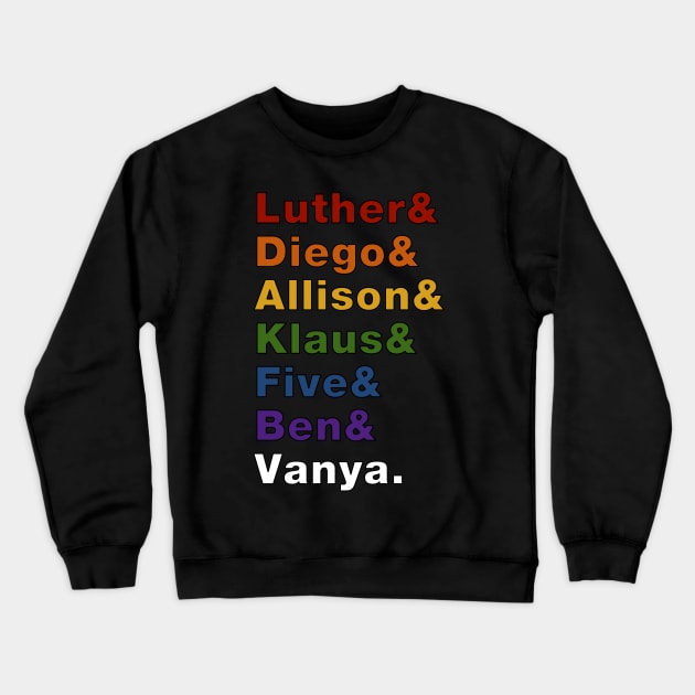 Pride Colored Umbrella Academy Character Names Crewneck Sweatshirt by VikingElf